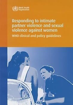 Responding to Intimate Partner Violence and Sexual Violence Against Women