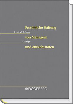 Persönliche Haftung von Managern und Aufsichtsräten