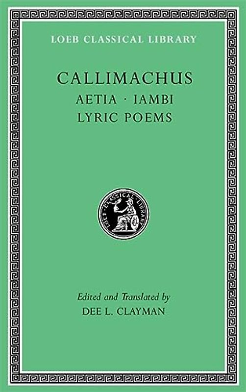 Aetia. Iambi. Lyric Poems