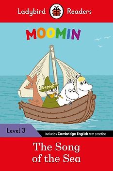 Ladybird Readers Level 3 - Moomin - The Song of the Sea (ELT Graded Reader)