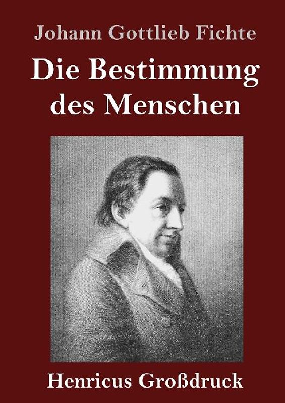 Die Bestimmung des Menschen (Großdruck)