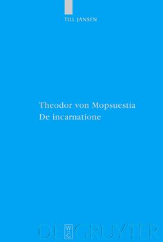 Theodor von Mopsuestia, De incarnatione