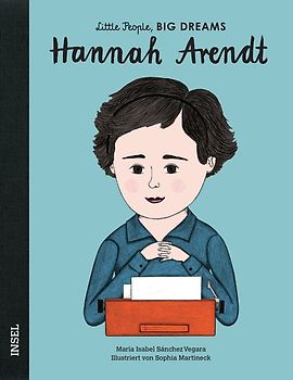 Hannah Arendt – Little People, BIG DREAMS (Deutsche Ausgabe)