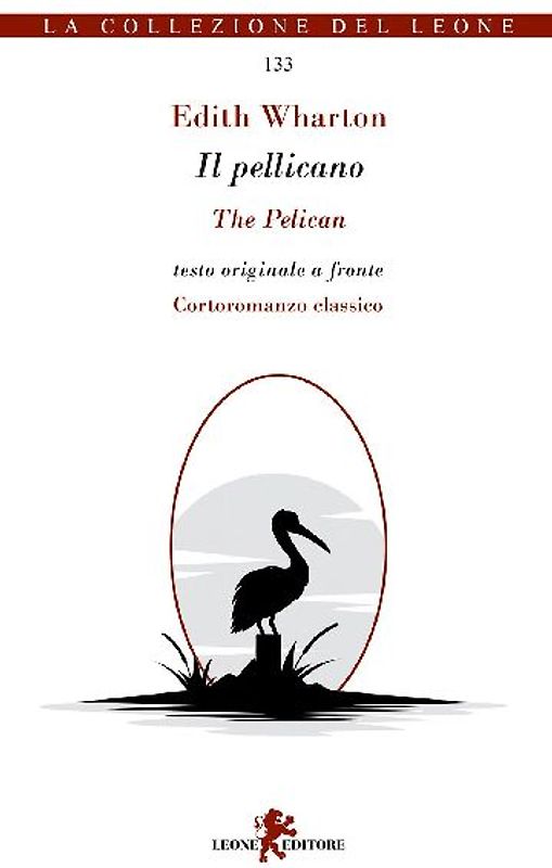 Il pellicano. Testo originale a fronte