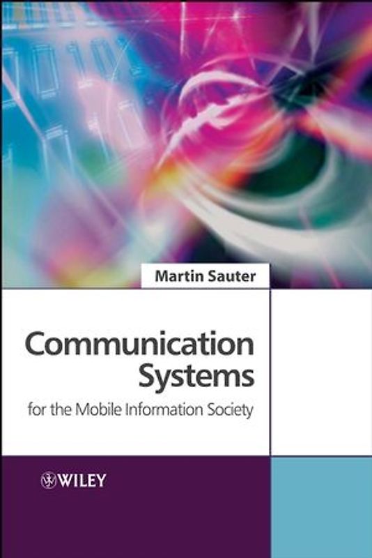 Communication Systems for the Mobile Information Society