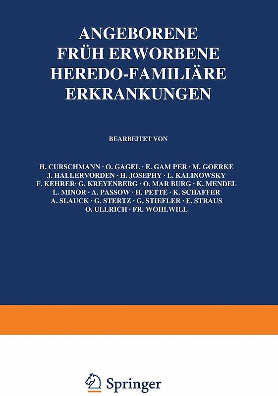 Angeborene, früh erworbene, heredo-familiäre Erkrankungen