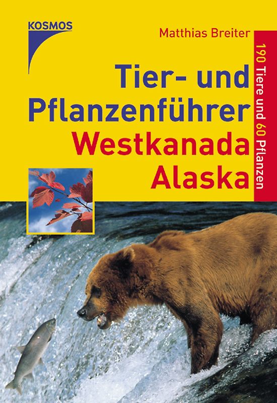 Tier- und Pflanzenführer Westkanada /Alaska