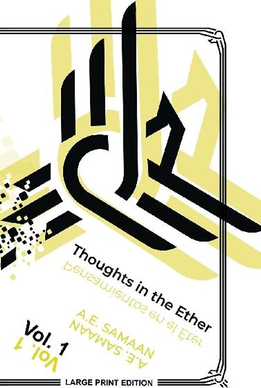 Thoughts in the Ether - Pensamientos en El Éter - Vol. 1 (Large Print Ed.)