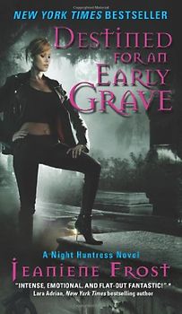 Destined For An Early Grave - Jeaniene Frost