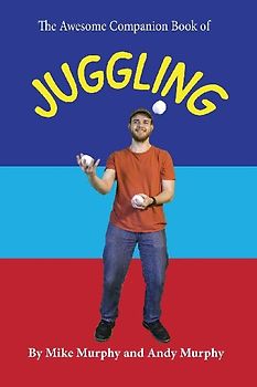 The Awesome Companion Book of Juggling