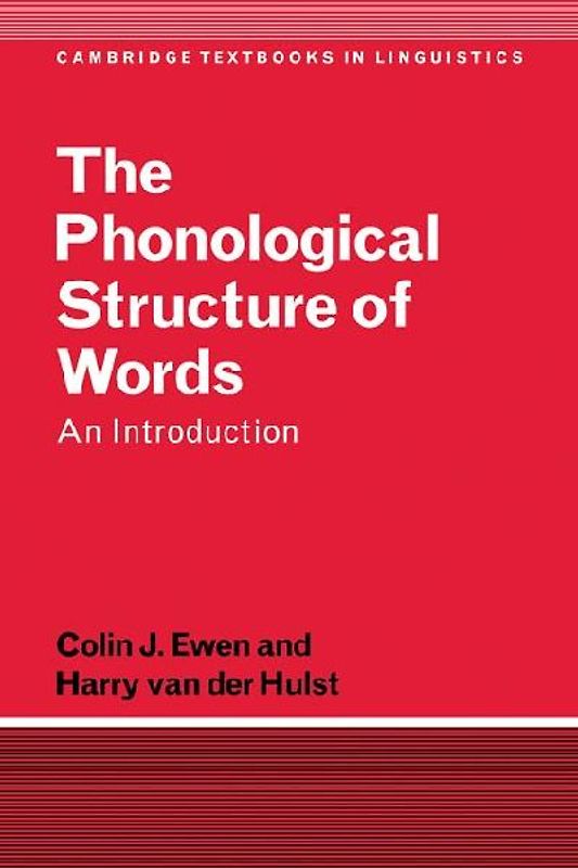 The Phonological Structure of Words