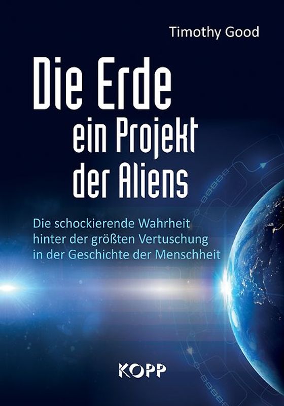 Die Erde – ein Projekt der Aliens?