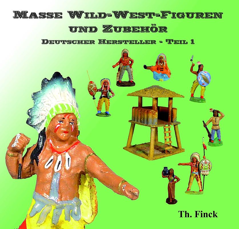 Masse Wild-West-Figuren und Zubehör. Deutscher Hersteller Teil 1