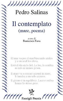 Il contemplato (mare, poema). Testo spagnolo a fronte