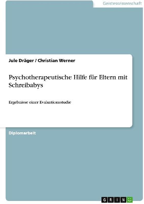Psychotherapeutische Hilfe für Eltern mit Schreibabys