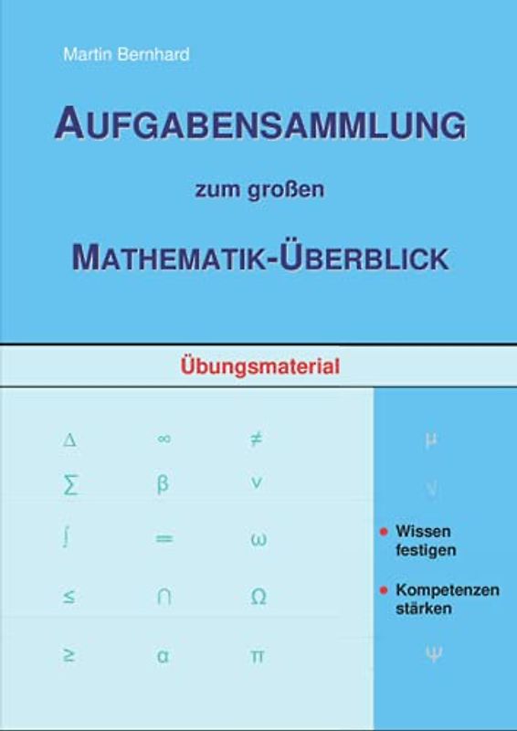Aufgabensammlung zum großen Mathematik-Überblick