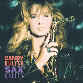 Candy Dulfer - Saxuality/Incl.Lili Was Here