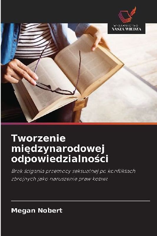 Tworzenie mi¿dzynarodowej odpowiedzialno¿ci