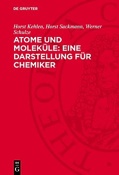 Atome und Moleküle: Eine Darstellung für Chemiker