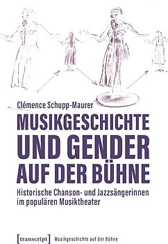 Musikgeschichte und Gender auf der Bühne