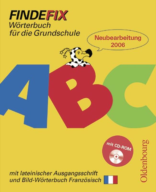 Findefix - Deutsch - Ausgabe 2006 / Wörterbuch mit lateinischer Ausgangsschrift