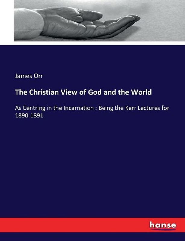 The Christian View of God and the World