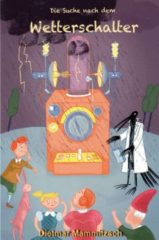 Die Suche nach dem Wetterschalter (Freunde stürzen sich in Abenteuer, Band 4)