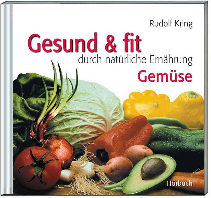 Gesund und fit durch natürliche Ernährung - Gemüse