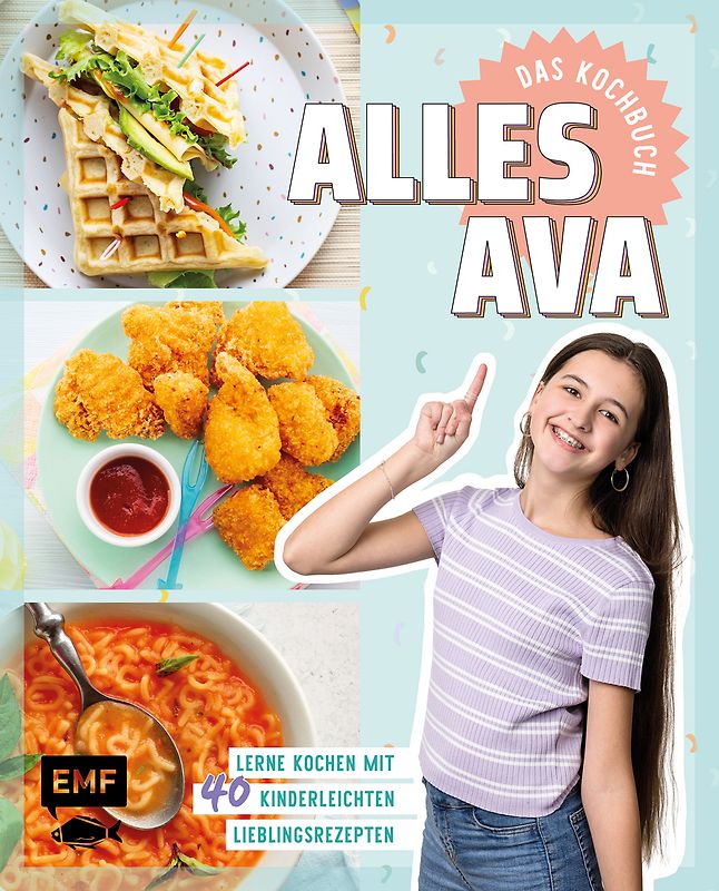 Alles Ava – Das Kochbuch für Teenager