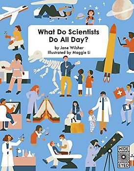 What Do Scientists Do All Day?: 1