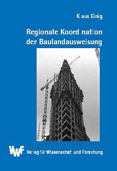 Regionale Koordination der Baulandausweisung