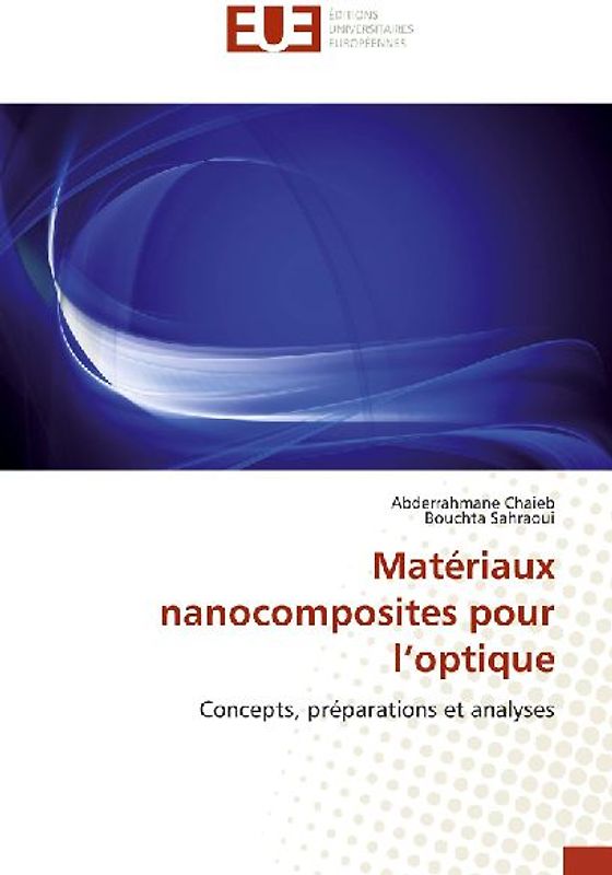 Matériaux nanocomposites pour l'optique