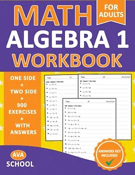 Algebra 1 Workbooks For Adults With Answers: Algebra 1 Practice Problems For Adults - With More 900 Exercises - One side - Two Side | algebra 1 ... Help With Homeschooling and Learning algebra