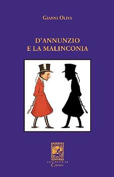 D'Annunzio e la malinconia