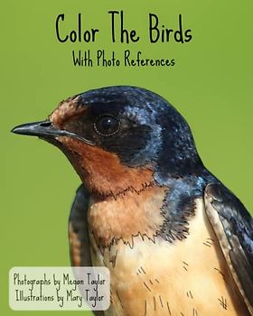 Color The Birds: With Photo References