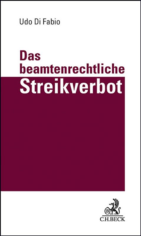 Das beamtenrechtliche Streikverbot