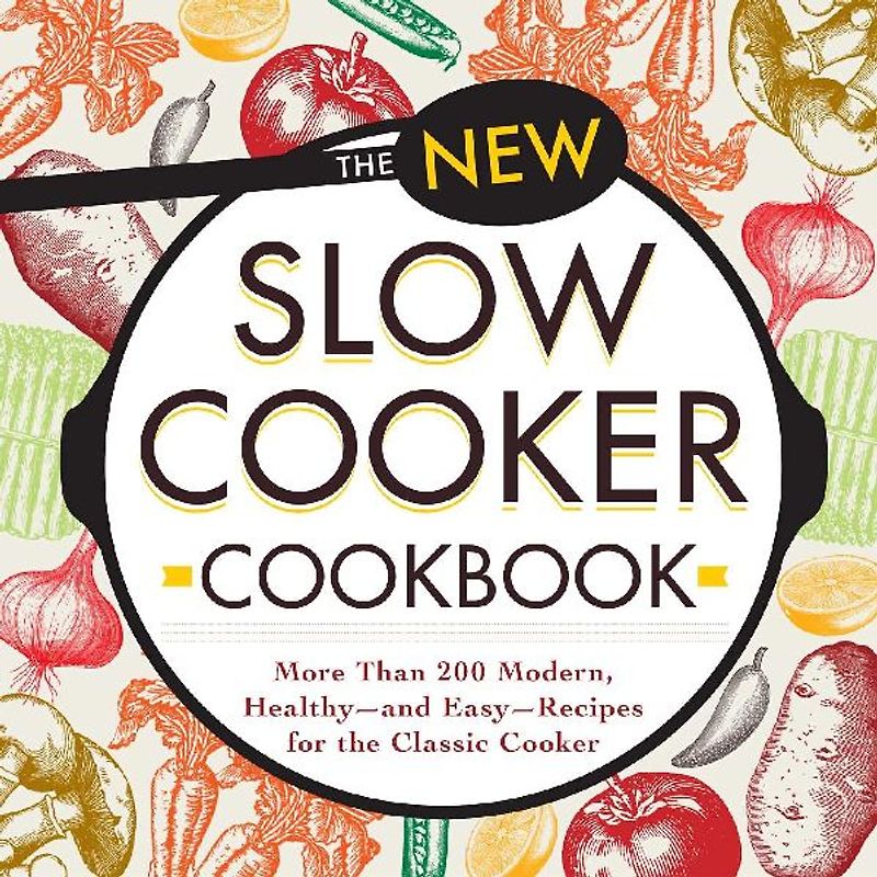 The New Slow Cooker Cookbook