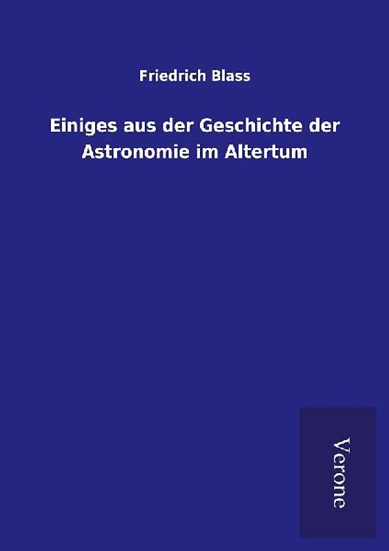 Einiges aus der Geschichte der Astronomie im Altertum