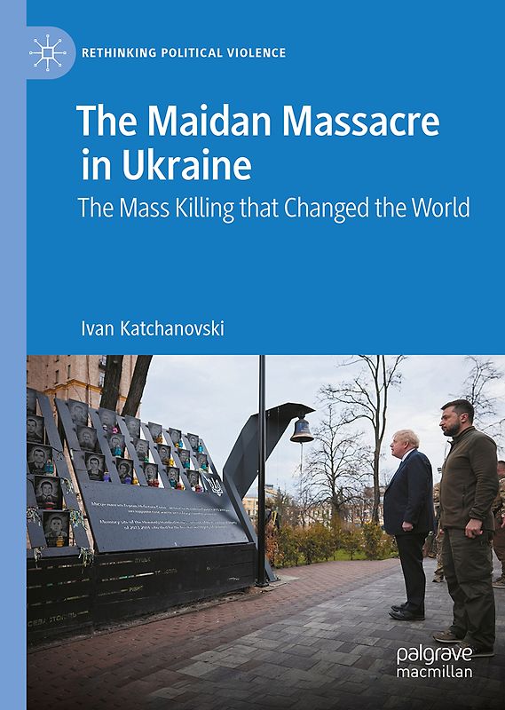 The Maidan Massacre in Ukraine