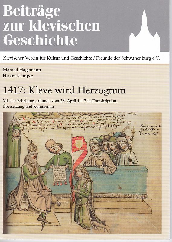 1417: Kleve wird Herzogtum