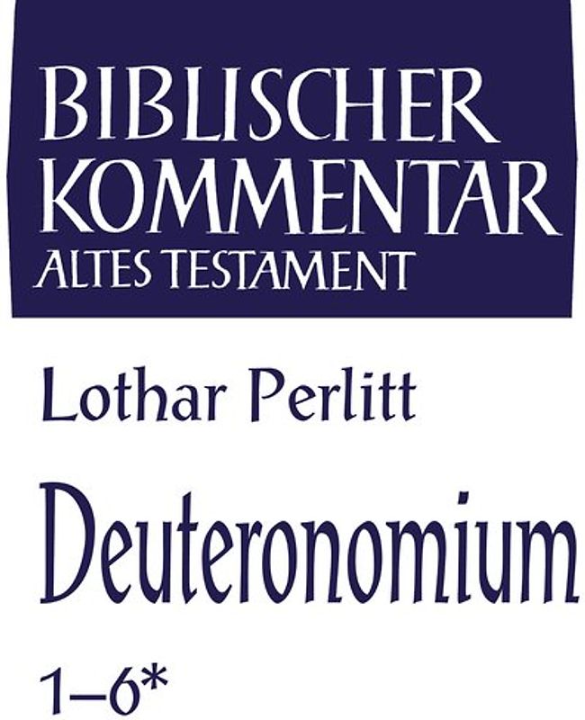 Deuteronomium (1-6*)