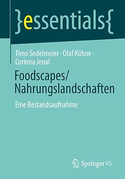 Foodscapes/Nahrungslandschaften