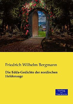 Die Edda-Gedichte der nordischen Heldensage