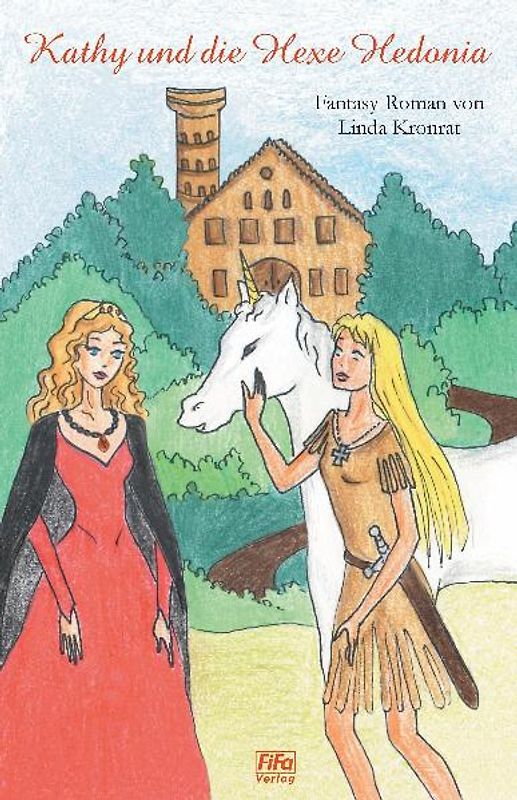 Kathy und die Hexe Hedonia