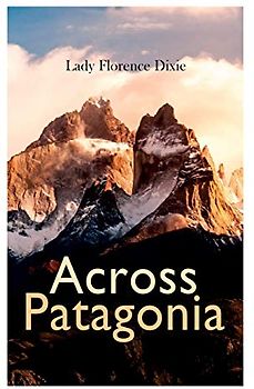 Across Patagonia