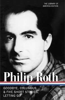Philip Roth: Novels and Stories 1959-1962 (Library of America) - Philip Roth