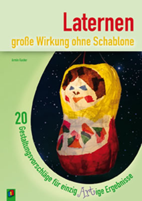 Laternen - große Wirkung ohne Schablone