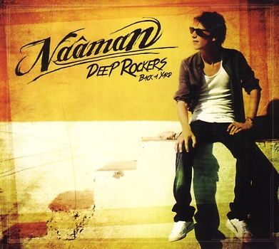 Naaman - Deep Rockers Back a Yard