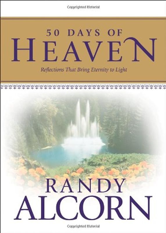 50 Days of Heaven: Reflections That Bring Eternity to Light - Alcorn, Randy
