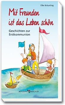 Mit Freunden ist das Leben schön